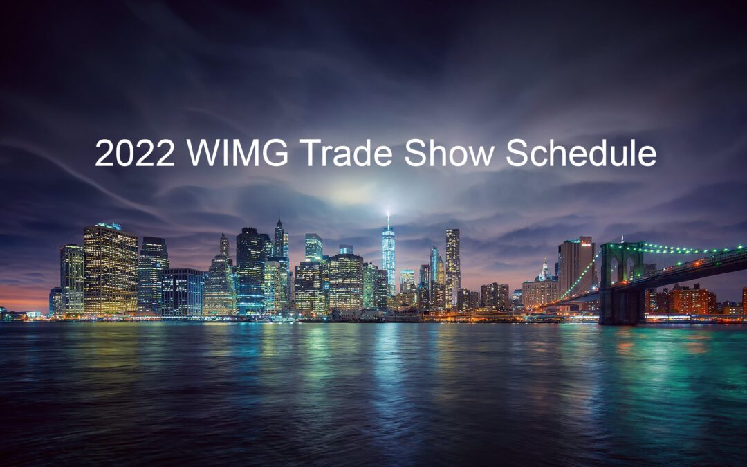 2022 WIMG Show Schedule