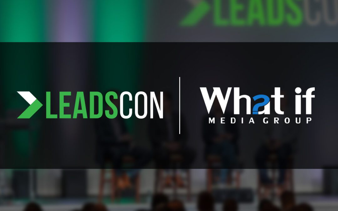 Enhancing Connections & Innovations: What If Media Group at LeadsCon